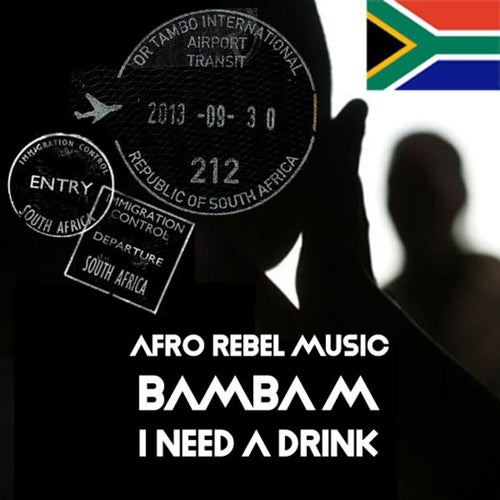 Bamba M - I Need A Drink [ARM371]